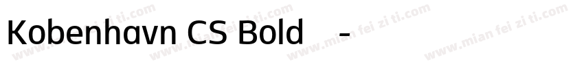 Kobenhavn CS Bold字体下载字体转换